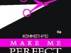 ΚΟΜΜΩΤΗΡΙΟ ΑΝΑΒΥΣΣΟΣ | MAKE ME PERFECT --- gbd.gr